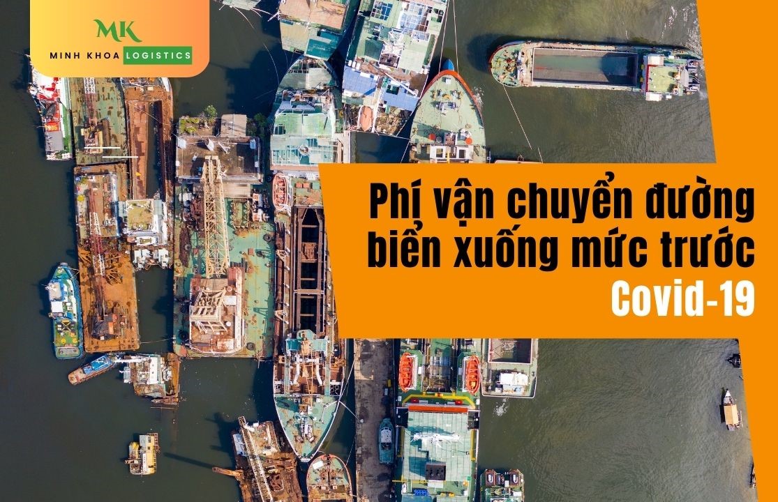 Phí vận chuyển đường biển xuống mức trước Covid-19